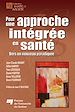 Téléchargez le livre numérique:  Pour une approche intégrée en santé