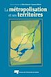 Téléchargez le livre numérique:  La métropolisation et ses territoires