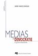 Téléchargez le livre numérique:  Médias et démocratie. 3e édition.