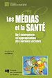 Téléchargez le livre numérique:  Les médias et la santé