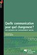 Téléchargez le livre numérique:  Quelle communication pour quel changement ?