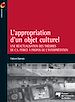 Téléchargez le livre numérique:  L'appropriation d'un objet culturel