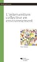 Téléchargez le livre numérique:  L'Intervention collective en environnement
