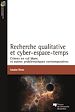 Téléchargez le livre numérique:  Recherche qualitative et cyber-espace-temps