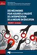 Téléchargez le livre numérique:  Des mécanismes pour assurer la validité de l'interprétation de la mesure en éducation - Volume 1