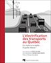 Téléchargez le livre numérique:  L'électrification des transports au Québec