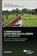 Téléchargez le livre numérique:  L'irrigation avec des eaux usées et la santé