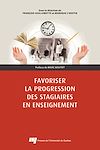 Télécharger le livre :  Favoriser la progression des stagiaires en enseignement