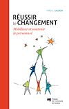 Télécharger le livre :  Réussir le changement