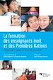Téléchargez le livre numérique:  La formation des enseignants inuit et des Premières Nations - Problématiques et pistes d'action