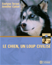 Téléchargez le livre numérique:  LE CHIEN UN LOUP CIVILISE