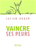 Téléchargez le livre numérique:  VAINCRE SES PEURS
