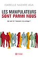 Téléchargez le livre numérique:  Les manipulateurs sont parmi nous NE