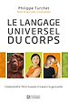 Téléchargez le livre numérique:  Le langage universel du corps