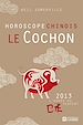 Téléchargez le livre numérique:  Le Cochon - Horoscope chinois 2013
