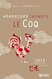Téléchargez le livre numérique:  Le Coq - Horoscope chinois 2013