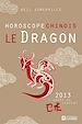 Téléchargez le livre numérique:  Le Dragon - Horoscope chinois 2013