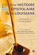 Téléchargez le livre numérique:  Une histoire épistolaire de la Louisiane