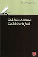 Téléchargez le livre numérique:  God Bless America. La Bible et le fusil