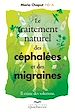 Téléchargez le livre numérique:  Le traitement natuel des céphalées et des migraines