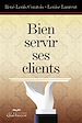 Téléchargez le livre numérique:  Bien servir ses clients