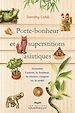 Téléchargez le livre numérique:  Porte-bonheur et superstitions asiatiques - 2e édition