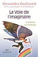 Téléchargez le livre numérique:  Voie de l'imaginaire - 3e édition