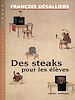 Téléchargez le livre numérique:  Des steaks pour les élèves