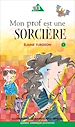 Téléchargez le livre numérique:  Philippe 1 - Mon prof est une sorcière