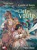 Téléchargez le livre numérique:  Cantin et Isaya 1 - La Clef de voûte