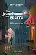 Téléchargez le livre numérique:  Une jeune femme en guerre, Tome 2 - Printemps 1944 - été 1945