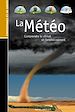 Téléchargez le livre numérique:  Les Guides de la connaissance - La Météo