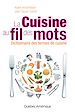 Téléchargez le livre numérique:  La Cuisine au fil des mots