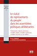 Téléchargez le livre numérique:  Le statut de représentants du peuple dans les assemblées politiques délibérantes
