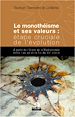 Téléchargez le livre numérique:  Monothéisme et ses valeurs : étape cruciale de l'évolution