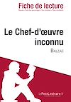 Télécharger le livre :  Le Chef-d'œuvre inconnu de Balzac - Fiche de lecture