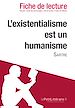 Téléchargez le livre numérique:  L'existentialisme est un humanisme de Sartre - Fiche de lecture