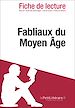 Téléchargez le livre numérique:  Fabliaux du Moyen Âge - Fiche de lecture
