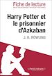 Téléchargez le livre numérique:  Harry Potter et le prisonnier d'Azkaban de J. K. Rowling - Fiche de lecture