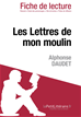 Téléchargez le livre numérique:  Les Lettres de mon moulin d'Alphonse Daudet - Fiche de lecture