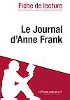 Télécharger le livre :  Le journal d'Anne Frank, Anne Frank - Fiche de lecture
