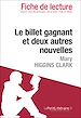 Téléchargez le livre numérique:  Le billet gagnant et deux autres nouvelles de Mary Higgins Clark - Fiche de lecture