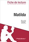 Télécharger le livre :  Matilda de Roald Dahl - Fiche de lecture