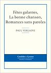 Télécharger le livre :  Fêtes galantes, La bonne chanson, Romances sans paroles