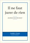 Télécharger le livre :  Il ne faut jurer de rien 