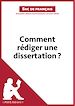 Téléchargez le livre numérique:  Comment rédiger une dissertation ? - Fiche de cours