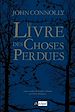 Téléchargez le livre numérique:  Le livre des choses perdues