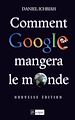 Téléchargez le livre numérique:  Comment Google mangera le monde (2010)
