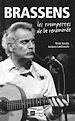 Téléchargez le livre numérique:  Brassens - Les trompettes de la renommée