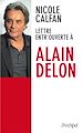 Téléchargez le livre numérique:  Lettre entrouverte à Alain Delon